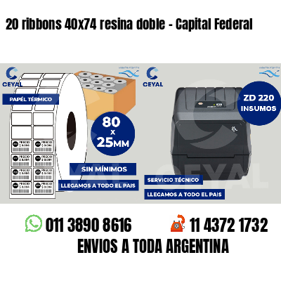 20 ribbons 40x74 resina doble - Capital Federal
