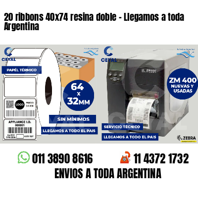 20 ribbons 40x74 resina doble - Llegamos a toda Argentina