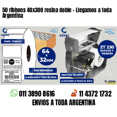 50 ribbons 40x300 resina doble - Llegamos a toda Argentina