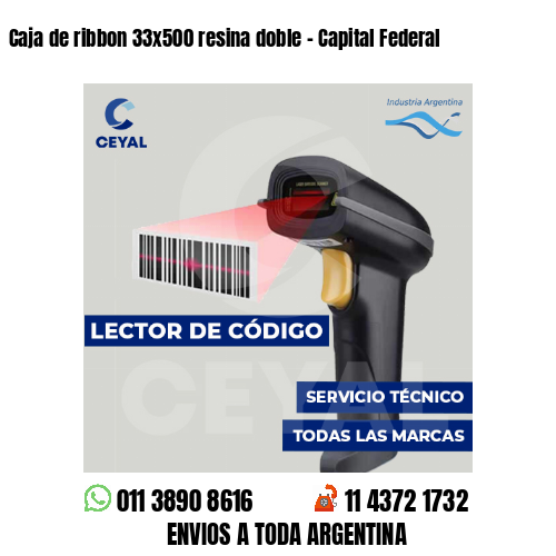 Caja de ribbon 33x500 resina doble - Capital Federal