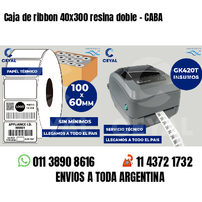 Caja de ribbon 40x300 resina doble - CABA