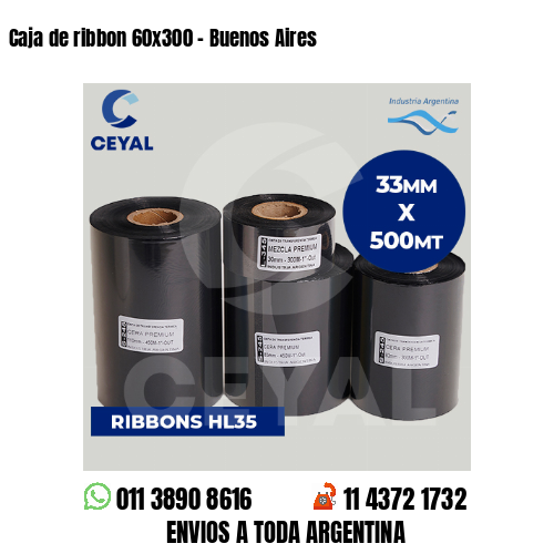 Caja de ribbon 60×300 – Buenos Aires
