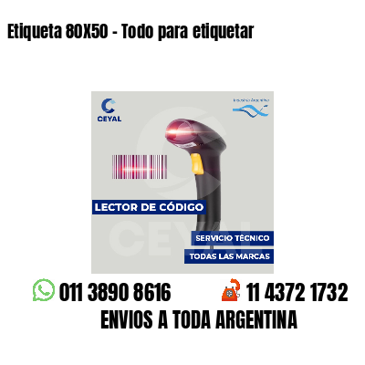 Etiqueta 80X50 - Todo para etiquetar