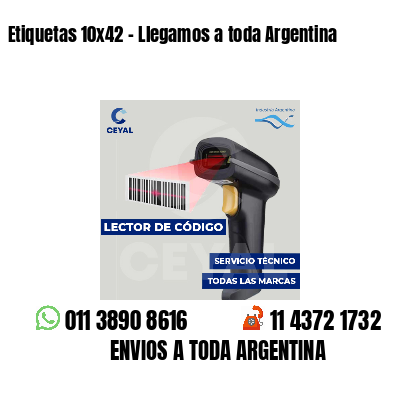 Etiquetas 10x42 - Llegamos a toda Argentina