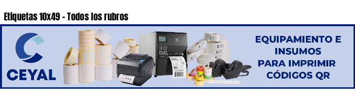 Etiquetas 10x49 - Todos los rubros