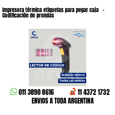 Impresora térmica etiquetas para pegar caja   - Codificación de prendas