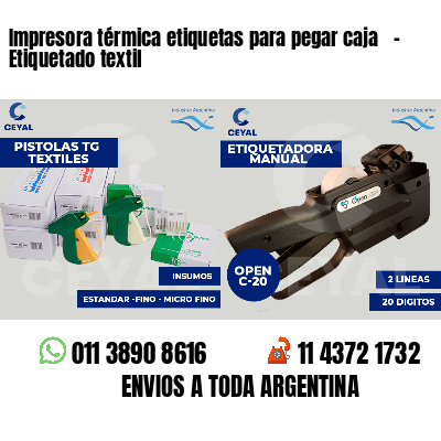 Impresora térmica etiquetas para pegar caja - Etiquetado textil