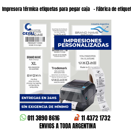 Impresora térmica etiquetas para pegar caja   - Fábrica de etiquetas textiles