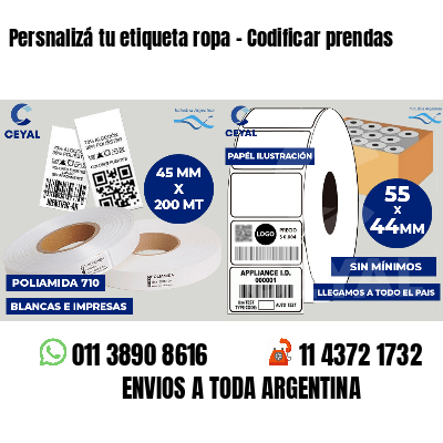 Persnalizá tu etiqueta ropa - Codificar prendas