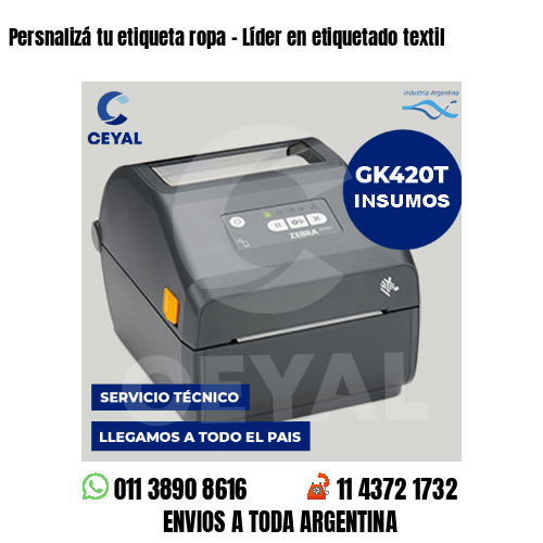 Persnalizá tu etiqueta ropa - Líder en etiquetado textil