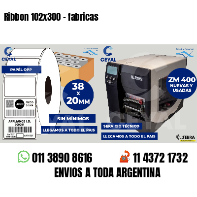 Ribbon 102x300 - fabricas