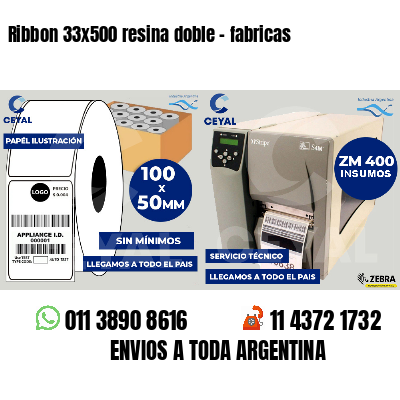 Ribbon 33x500 resina doble - fabricas