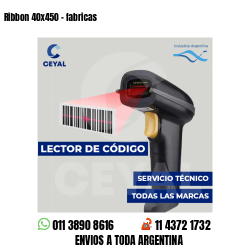 Ribbon 40x450 - fabricas