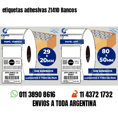 etiquetas adhesivas Zt410 Bancos