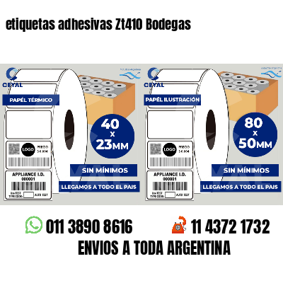 etiquetas adhesivas Zt410 Bodegas