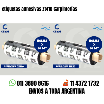 etiquetas adhesivas Zt410 Carpinterías