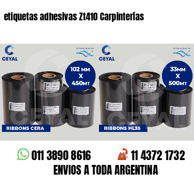 etiquetas adhesivas Zt410 Carpinterías