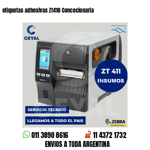 etiquetas adhesivas Zt410 Concecionaria