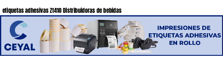 etiquetas adhesivas Zt410 Distribuidoras de bebidas