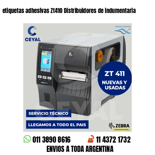 etiquetas adhesivas Zt410 Distribuidores de indumentaria