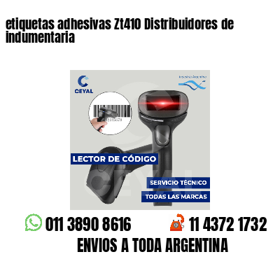 etiquetas adhesivas Zt410 Distribuidores de indumentaria