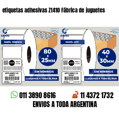 etiquetas adhesivas Zt410 Fábrica de juguetes