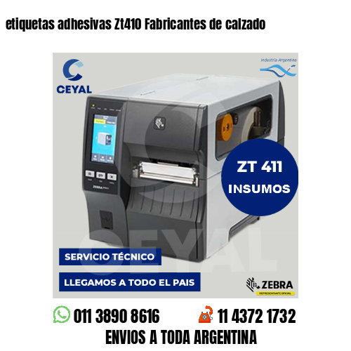 etiquetas adhesivas Zt410 Fabricantes de calzado