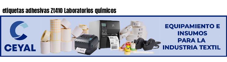 etiquetas adhesivas Zt410 Laboratorios químicos