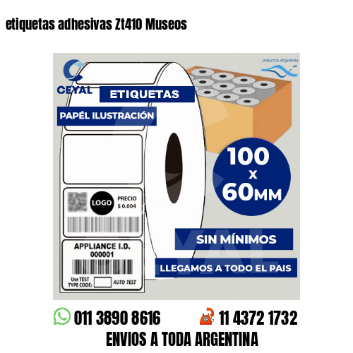 etiquetas adhesivas Zt410 Museos