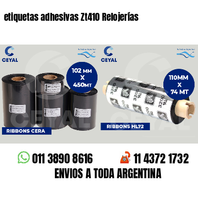 etiquetas adhesivas Zt410 Relojerías