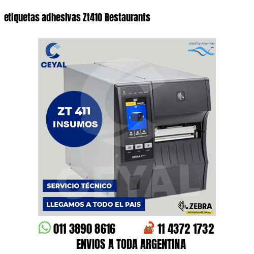 etiquetas adhesivas Zt410 Restaurants