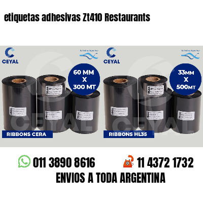etiquetas adhesivas Zt410 Restaurants