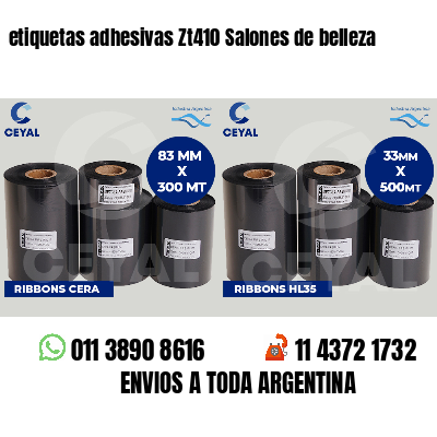 etiquetas adhesivas Zt410 Salones de belleza