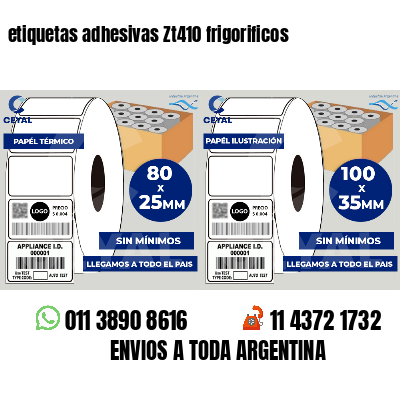 etiquetas adhesivas Zt410 frigorificos