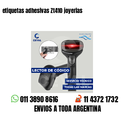 etiquetas adhesivas Zt410 joyerias