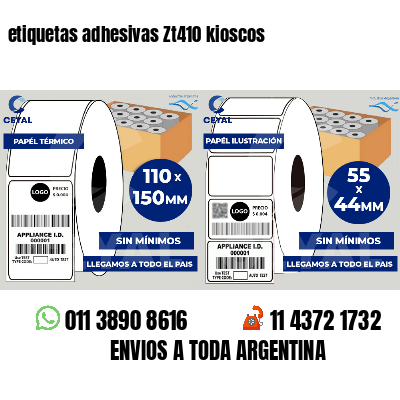 etiquetas adhesivas Zt410 kioscos