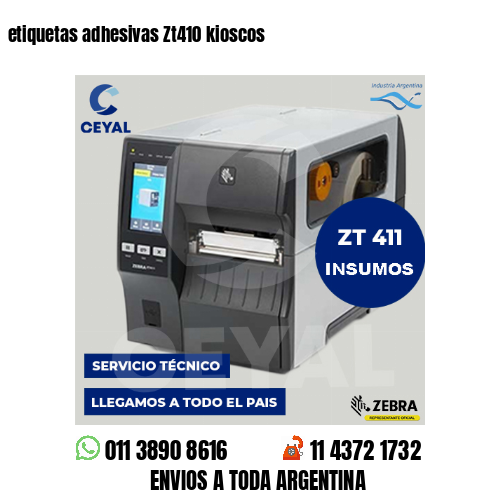 etiquetas adhesivas Zt410 kioscos