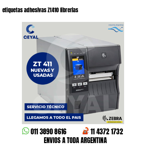 etiquetas adhesivas Zt410 librerias