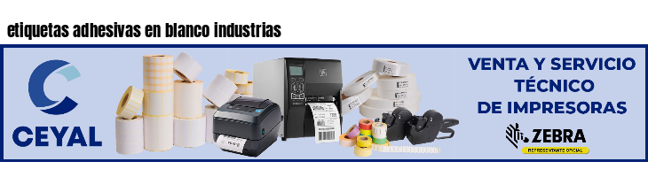 etiquetas adhesivas en blanco industrias