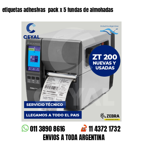 etiquetas adhesivas  pack x 5 fundas de almohadas
