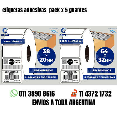 etiquetas adhesivas  pack x 5 guantes