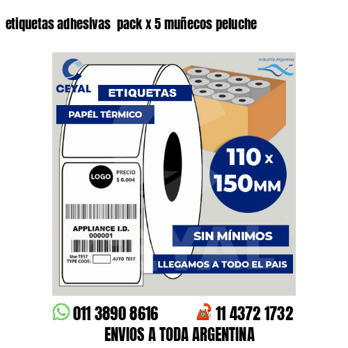 etiquetas adhesivas  pack x 5 muñecos peluche