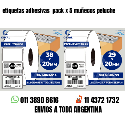 etiquetas adhesivas  pack x 5 muñecos peluche