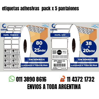 etiquetas adhesivas  pack x 5 pantalones