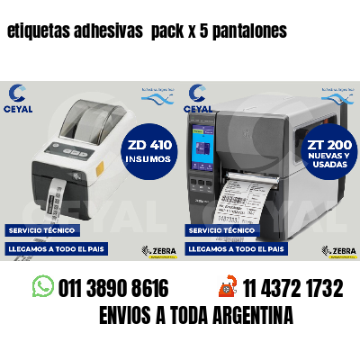 etiquetas adhesivas  pack x 5 pantalones