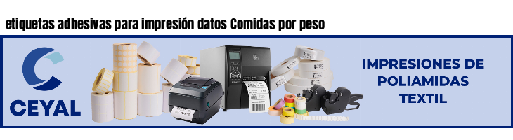 etiquetas adhesivas para impresión datos Comidas por peso