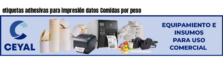 etiquetas adhesivas para impresión datos Comidas por peso