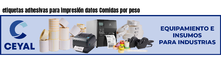 etiquetas adhesivas para impresión datos Comidas por peso