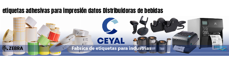 etiquetas adhesivas para impresión datos Distribuidoras de bebidas