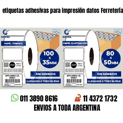 etiquetas adhesivas para impresión datos Ferreterías